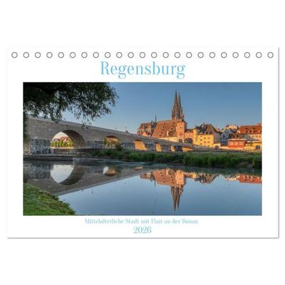 Regensburg Mittelalterliche Stadt mit Flair an der Donau (Tischkalender 2026 DIN A5 quer), CALVENDO Monatskalender