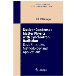 Nuclear Condensed Matter Physics with Synchrotron Radiation, Fachbücher von Ralf Röhlsberger