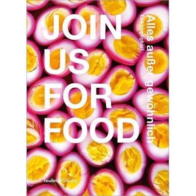 Join us for food, Gebundene Ausgabe von Eva Hurtigkarl, Gräfe und Unzer Verlag GmbH, 978-3-7589-0419-6
