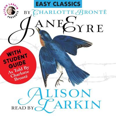 Jane Eyre with a Student Guide (as told by Charlotte Brontë) - Charlotte Brontë, Audio, 9798295347559