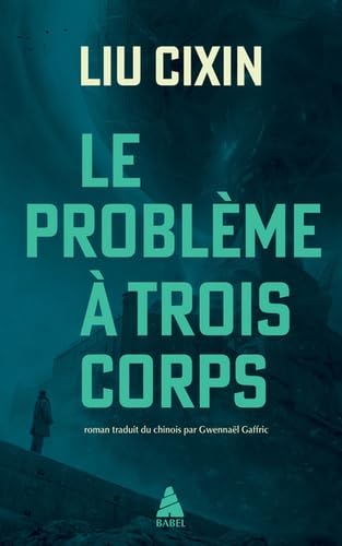 Cixin Liu - Le problème à trois corps. Vol. 1 - Preis vom 17.10.2026 19:25:27 h