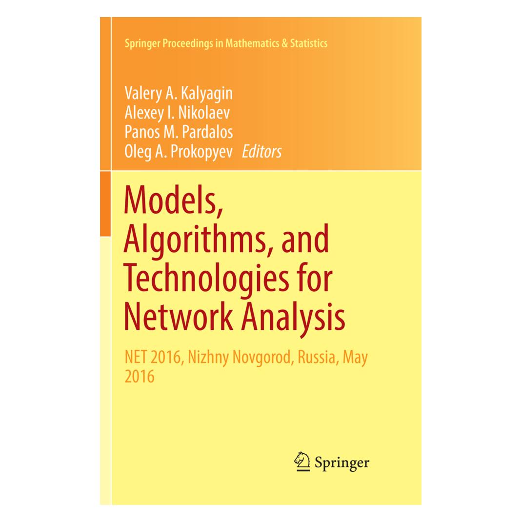 Springer Models, Algorithms, and Technologies for Network Analysis (Englisch, Softcover, Alexey I. Nikolaev, I Nikolaev, M Pardalos et al, Oleg A. Prokopyev, Panos, Panos M Pardalos, Valery A Kalyagin) (56007291)