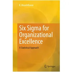 Six Sigma for Organizational Excellence, Fachbücher von K. Muralidharan