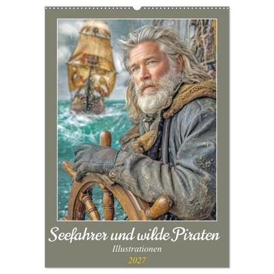 Seefahrer und wilde Piraten - Illustrationen (Wandkalender 2027 DIN A2 hoch), CALVENDO Monatskalender