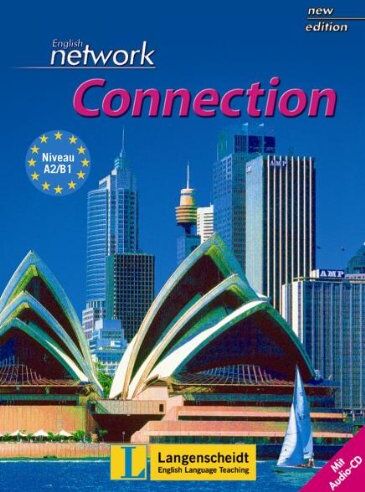 Lynda Hübner - English Network Connection New Edition - Student's Book mit Audio-CD: Mit integriertem Wörterbuch (English Network New Edition) - Preis vom 30.09.2026 09:01:18 h