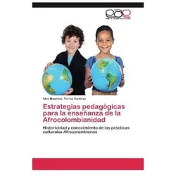 Estrategias pedagógicas para la enseñanza de la Afrocolombianidad, Schulbücher von Alex Mauricio Torres Ramrez