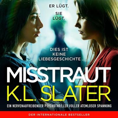 Misstraut - K.L. Slater, Audio, 9781836189497