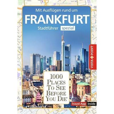 Reiseführer Frankfurt. Stadtführer inklusive App. Ausflugsziele, Sehenswürdigkeiten, Restaurant & Hotels uvm., Taschenbuch von Hannah Glaser,Lilly