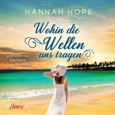 Wohin die Wellen uns tragen - Hannah Hope, Audio, 4071498231159