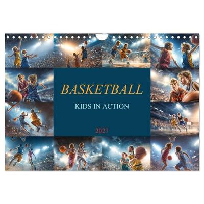 Basketball - Kids in Action (Wandkalender 2027 DIN A4 quer), CALVENDO Monatskalender