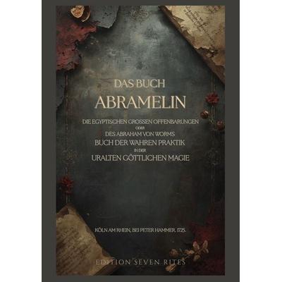Das Buch Abramelin, Gebundene Ausgabe von , BoD – Books on Demand, 978-3-695-19387-5