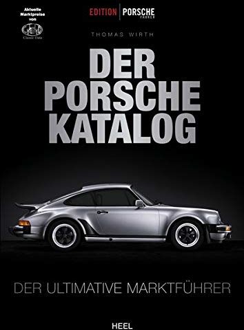 Thomas Wirth - Edition Porsche Fahrer: Der Porsche-Katalog: Der ultimative Marktführer - Preis vom 09.10.2026 07:28:09 h