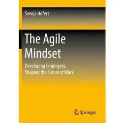 Hofert:The Agile Mindset, Fachbücher von Svenja Hofert