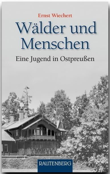Ernst Wiechert - Wälder und Menschen - Preis vom 19.10.2026 19:33:35 h