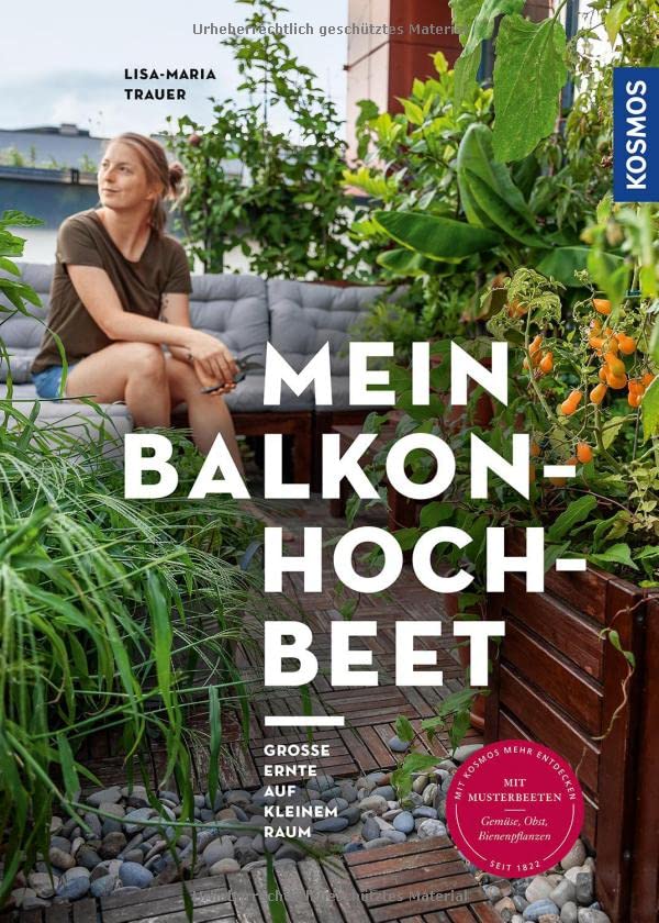 Lisa-Maria Trauer - Mein Balkon-Hochbeet: Große Ernte auf kleinem Raum - Preis vom 14.10.2026 23:07:16 h