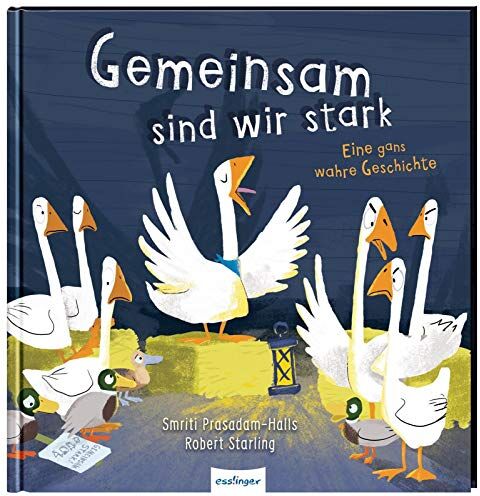 Smriti Prasadam-Halls - Gemeinsam sind wir stark: Eine gans wahre Geschichte - Preis vom 30.09.2026 22:30:23 h