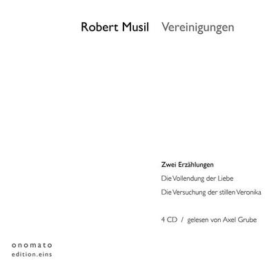 Vereinigungen - Robert Musil, Audio, 4069828373365