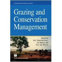 Grazing and Conservation Management, Fachbücher von Sipke E. Van Wieren, Michiel F. WallisDe Vries, Jan P. Bakker