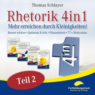 Rhetorik 4in1 Teil 2 - Thomas Schlayer, Audio, 9783944968629
