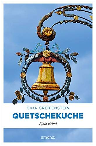 Gina Greifenstein - Quetschekuche: Pfalz Krimi - Preis vom 18.10.2026 15:28:09 h