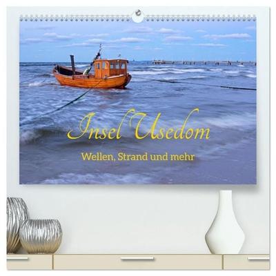 Insel Usedom - Wellen, Strand und mehr (hochwertiger Premium Wandkalender 2027 DIN A2 quer), Kunstdruck in Hochglanz
