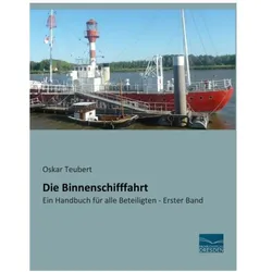 Die Binnenschifffahrt, Ratgeber von Oskar Teubert