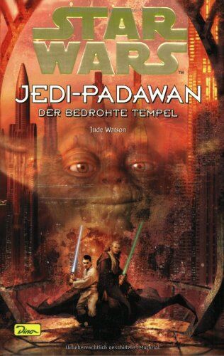 Jude Watson - Star Wars, Jedi-Padawan, Bd.7, Der bedrohte Tempel - Preis vom 30.09.2026 09:01:18 h