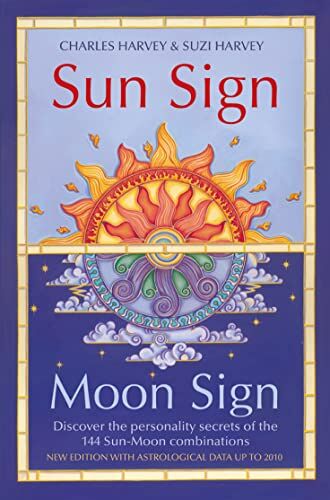 Charles Harvey - Sun Sign, Moon Sign: Discover the personality secrets of the 144 sun-moon combinations - Preis vom 02.10.2026 23:42:20 h