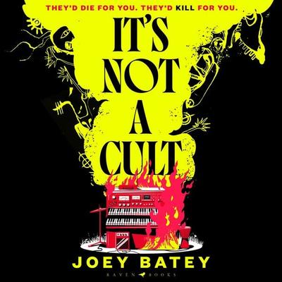 It's Not a Cult - Joey Batey, Audio, 9781526676825