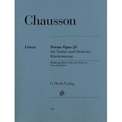 Ernest Chausson - Poème op. 25 für Violine und Orchester -