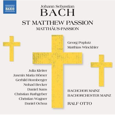 St Matthew Passion/Matthäus Passion - Georg Poplutz,Matthias Winckhler,Julia Kleiter,Jasmin Maria Hörner,Gerhild Romberger, CD