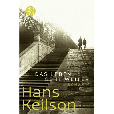 Das Leben geht weiter, Taschenbuch von Hans Keilson, Fischer Taschenbuch Verlag