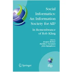 Social Informatics: An Information Society for All? In Remembrance of Rob Kling, Fachbücher von Markku I. Nurminen, Jacques Berleur, John Impagliazzo