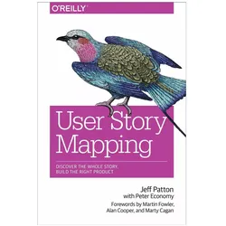 User Story Mapping, Fachbücher von Alan Cooper, Martin Fowler, Jeff Patton, Marty Cagan, Peter Economy