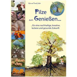 Pilze zum Geniessen, Sachbücher von Rita Lüder, Frank Lüder