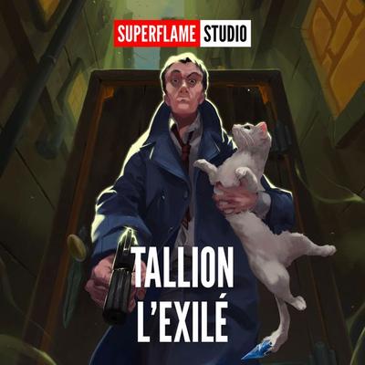 Tallion l'Exilé - Superflame, Audio, 4069828299054