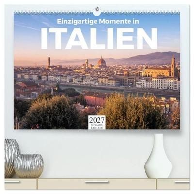 Einzigartige Momente in Italien. (hochwertiger Premium Wandkalender 2027 DIN A2 quer), Kunstdruck in Hochglanz