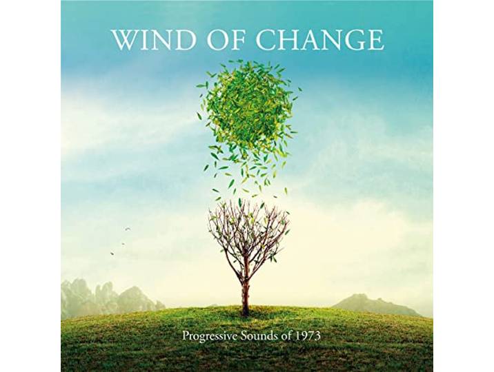 Wind of Change - Progressive Sounds of 1973