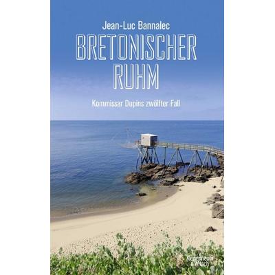 Bretonischer Ruhm, Taschenbuch von Jean-Luc Bannalec, Kiepenheuer & Witsch