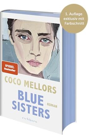 Coco Mellors - Blue Sisters: Roman. Der SPIEGEL-Bestseller über vier unvergessliche Schwestern - Preis vom 10.10.2026 11:48:34 h