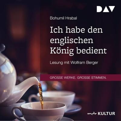 Ich habe den englischen König bedient - Bohumil Hrabal, Audio, 9783742418166