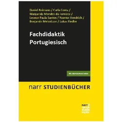 Fachdidaktik Portugiesisch, Fachbücher von Benjamin Meisnitzer, Yvonne Hendrich, Lukas Fiedler, Leonor Paula Santos, Carla Costa, Daniel Reimann, Margarida de Lima Mendes da Fonseca