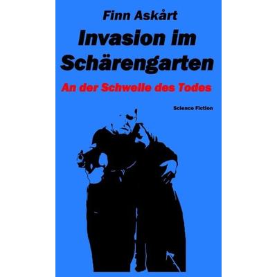 Invasion im Schärengarten, Gebundene Ausgabe von Finn Askårt, Tredition, 978-3-347-19094-8