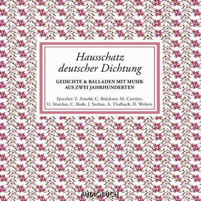 Hausschatz deutscher Dichtung - Anonym, Audio, 9783899647365