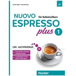 Nuovo Espresso 1 PLUS  Lehr- und Arbeitsbuch plus interaktive Version, Schulbücher von Luciana Ziglio, Giovanna Rizzo
