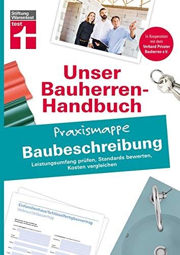 Marc Ellinger - Bauherren Praxismappe - Baubeschreibung: Leistungsumfang prüfen, Standards bewerten, Kosten vergleichen (Unser Bauherren-Handbuch Praxismappen) - Preis vom 09.10.2026 07:28:09 h