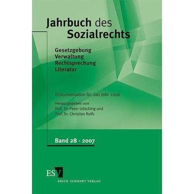 Jahrbuch des Sozialrechts (der Gegenwart). Gesetzgebung - Verwaltung... / Jahrbuch des Sozialrechts - - Dokumentation für das Jahr 2006, Gebundene
