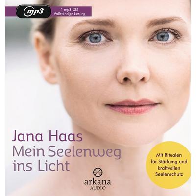 Mein Seelenweg ins Licht - Jana Haas, Audio, 9783442347377