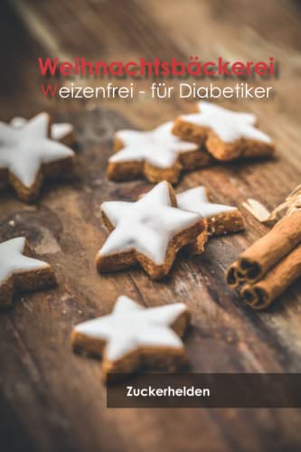 Michael Kleine-Börger - Weihnachtsbäckerei: Zuckerfrei - für Diabetiker - Preis vom 11.10.2026 15:43:13 h