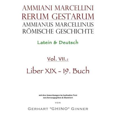 Ammianus Marcellinus, Römische Geschichte / Ammianus Marcellinus römische Geschichte VII, Taschenbuch von Ammianus Marcellinus, Epubli,